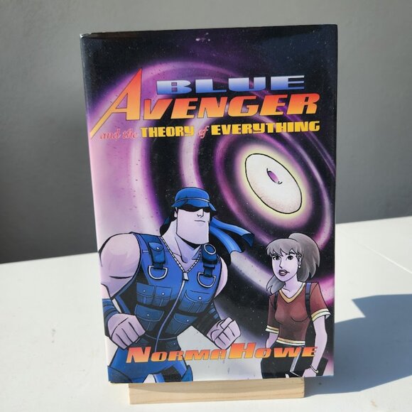 Blue Avenger and the Theory of Everything Book Hardcover By Norma Howe Chapter B - Picture 1 of 11
